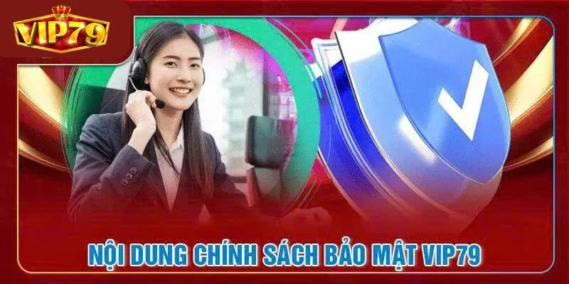 Chính Sách Bảo Mật: Trải Nghiệm Cược An Toàn Tại VIP79 2 Nắm rõ nội dung chính sách bảo mật của VIP79 để có trải nghiệm cược mượt mà.
